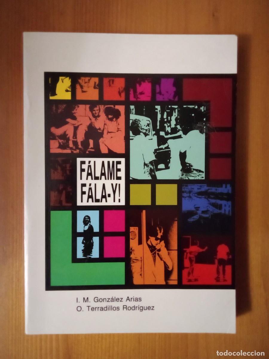 Libros de segunda mano: FALAME FALAY, GONZALEZ ARIAS, TERRADILLOS RODRIGUEZ