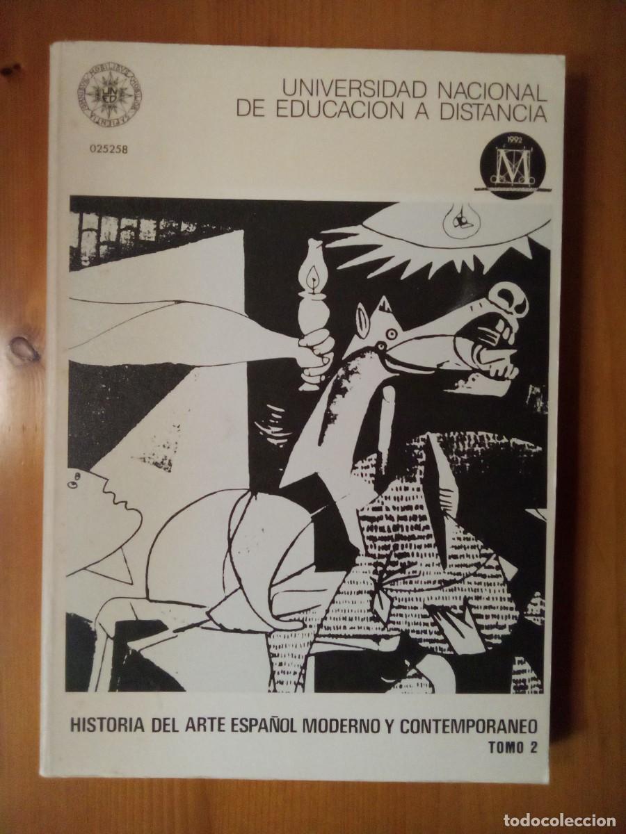 Libros de segunda mano: HISTORIA DEL ARTE ESPA&Ntilde;OL MODERNO Y CONTEMPORANEO 2, UNED, UNIVERSIDAD NACIONAL EDUCACION DISTANCIA