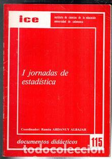 Libros de segunda mano: I jornadas de estad&iacute;stica. Ram&oacute;n Ardanuy Albajar (Coordinador)