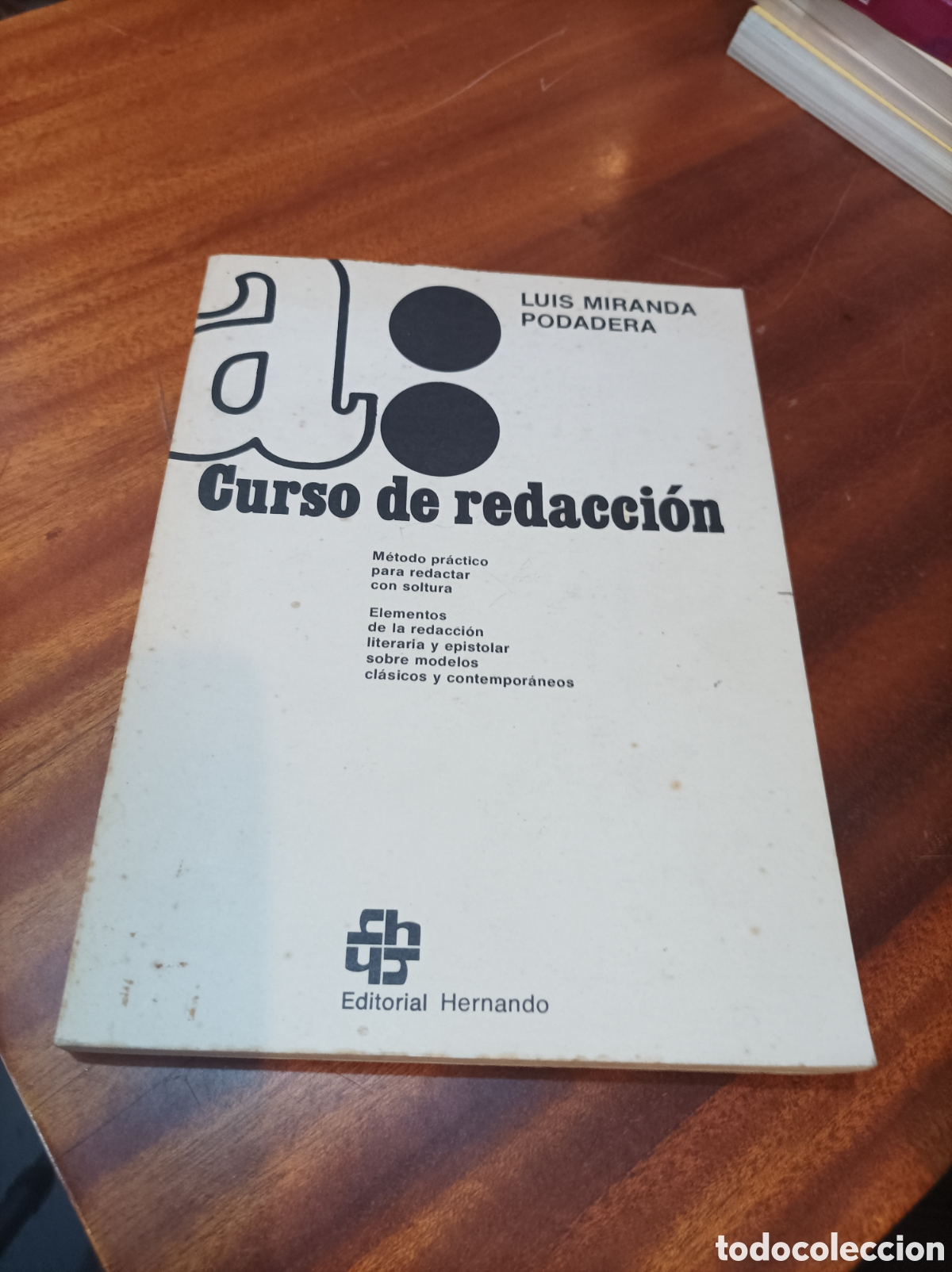 Libros de segunda mano: CURSO DE REDACCI&Oacute;N.LUIS MIRANDA PODADERA. - Foto 1