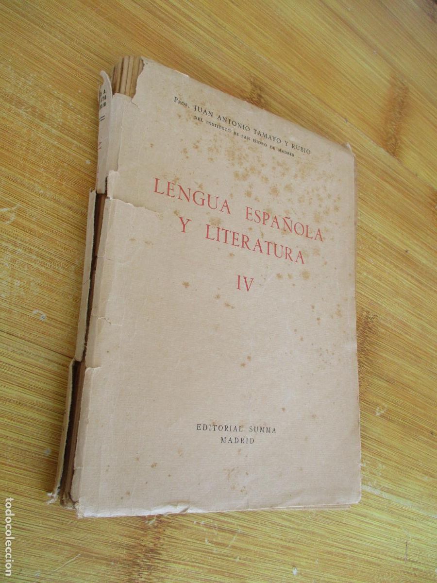 Gebrauchte B&uuml;cher: LENGUA ESPA&Ntilde;OLA Y LITERATURA IV-JUAN ANTONIO TAMAYO Y RUBIO-EDT.- SUMMA-MAD.- SIN FECHA.