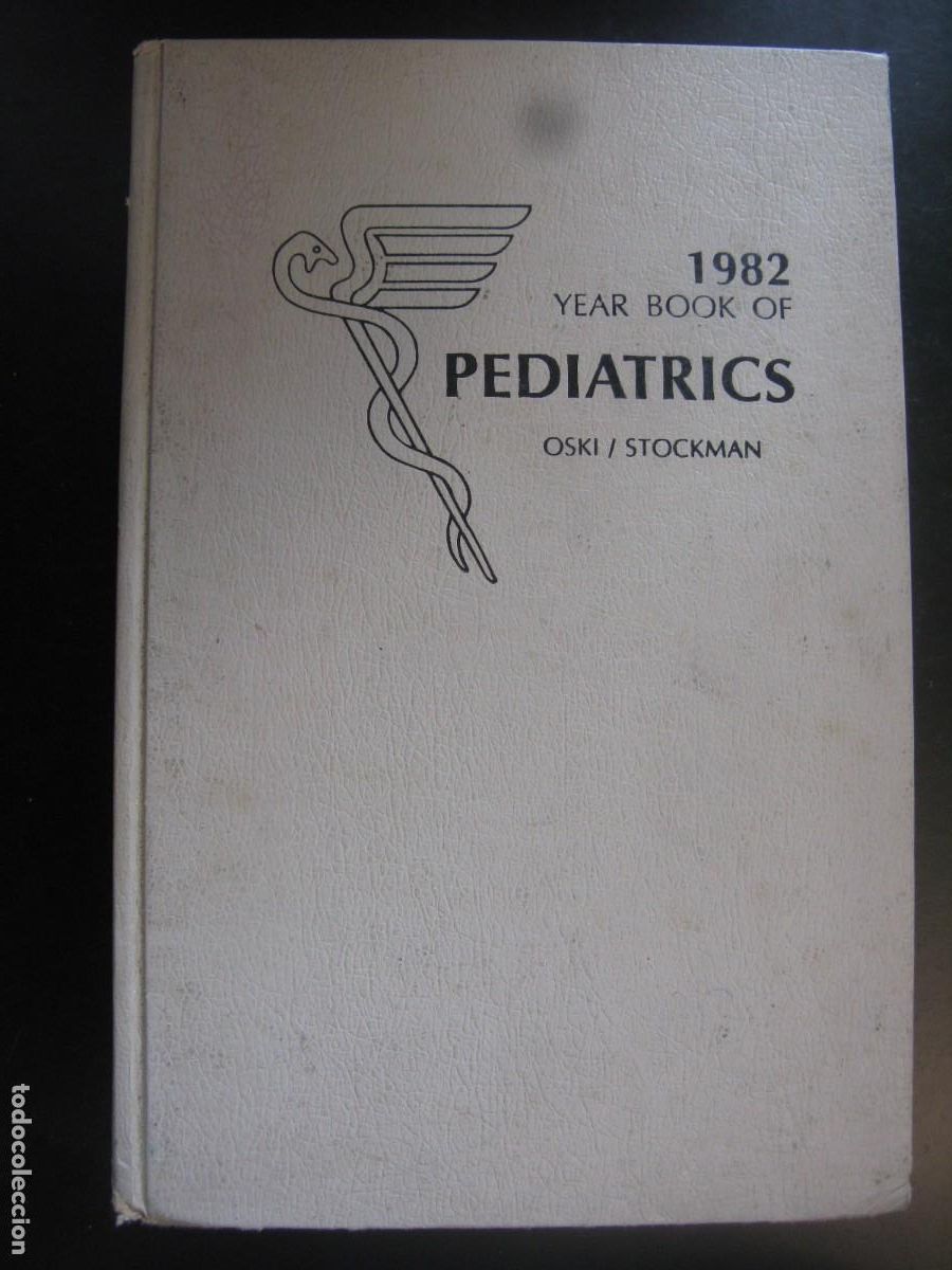 Livros em segunda m&atilde;o: 1982 YEAR BOOK OF PEDIATRICS - OSKI / STOCKMAN
