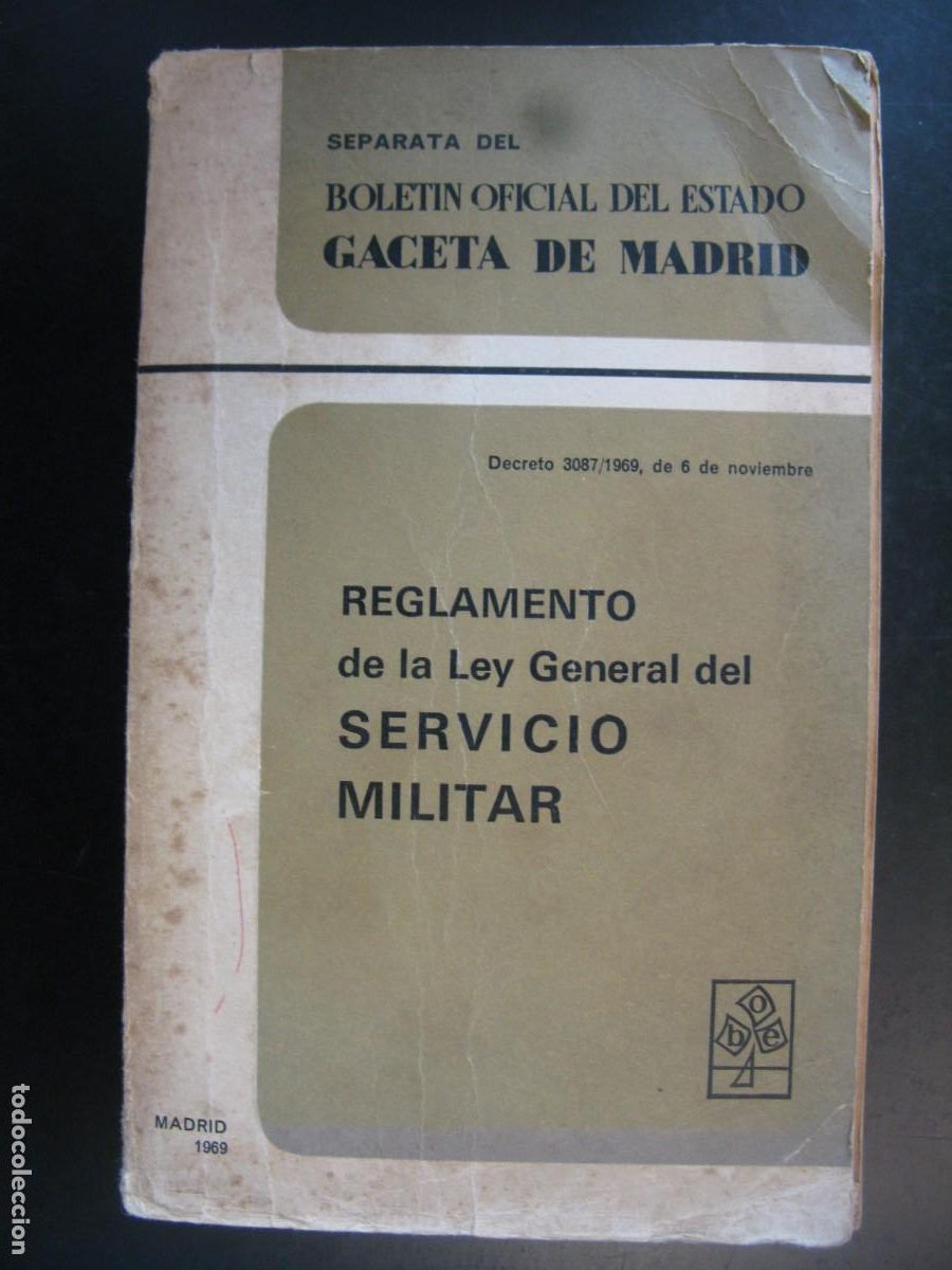 Livros em segunda m&atilde;o: REGLAMENTO DE LA LEY GENERAL DEL SERVICIO MILITAR BOLETIN OFICIAL DEL ESTADO GACETA DE MADRI