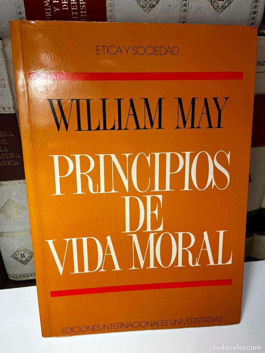 Libros de segunda mano: PRINCIPIOS DE VIDA MORAL. William May. 2a Edici&oacute;n. 1994. - Foto 1