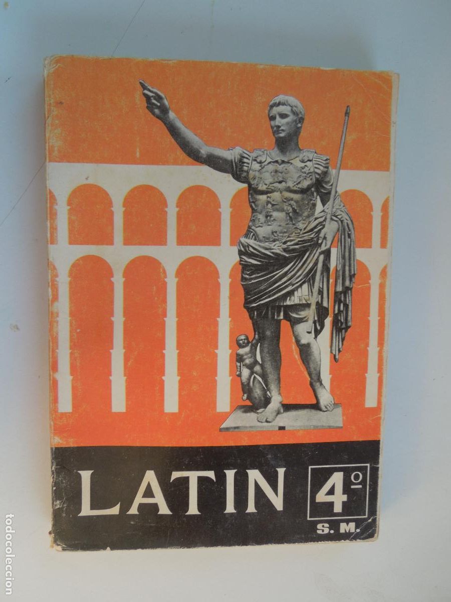 Libros de segunda mano: LENGUA LATINA - SEGUNDO CURSO - 4&ordm; BACHILLERATO ELEMENTAL - S. M. 1970.