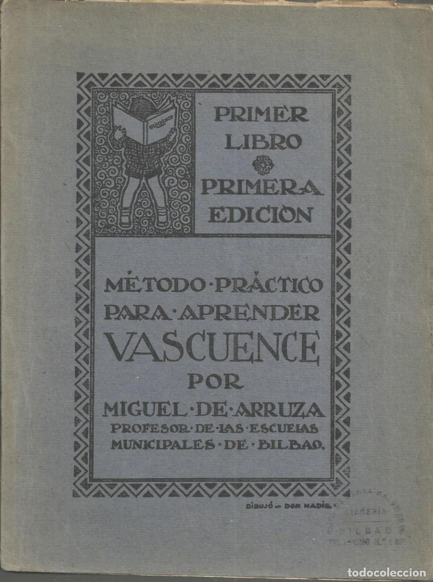 Libros de segunda mano: M&eacute;todo pr&aacute;ctico para aprender Vascuence. Bilbao 1925 , 142 p&aacute;ginas - Foto 1