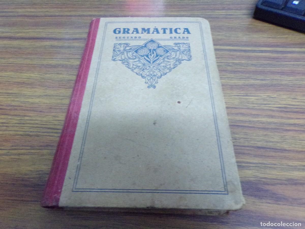 Libros de segunda mano: gram&aacute;tica espa&ntilde;ola segundo grado 1941 editorial luis vives - Foto 1