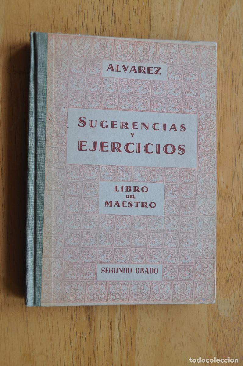 Libros de segunda mano: ENCICLOPEDIA ALVAREZ - SUGERENCIAS Y EJERCICIOS (SEGUNDO GRADO) - Foto 1
