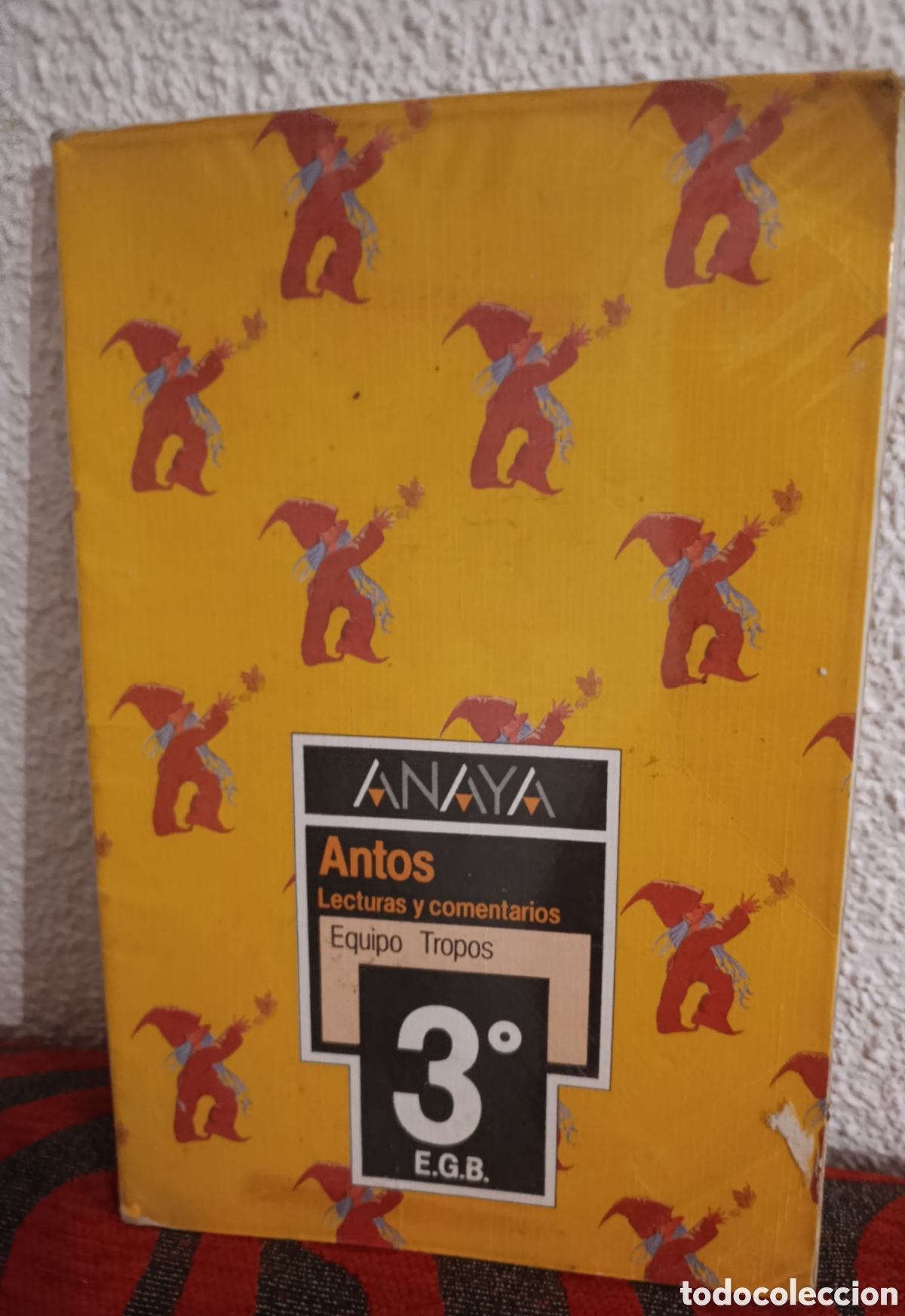 Libros de segunda mano: Libro EGB: Antos 3&ordm; - Lecturas y Comentarios - Editorial Anaya - Equipo Tropos (A&ntilde;os 80)