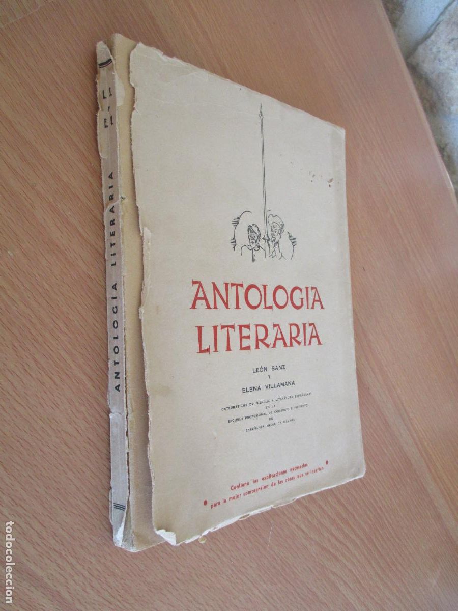 Libros de segunda mano: LE&Oacute;N SANZ Y ELENA VILLAMANA- ANTOLOG&Iacute;A LITER&Aacute;RIA- IMPRENTA FIN DE SIGLO- M&Aacute;LAGA-S/F.