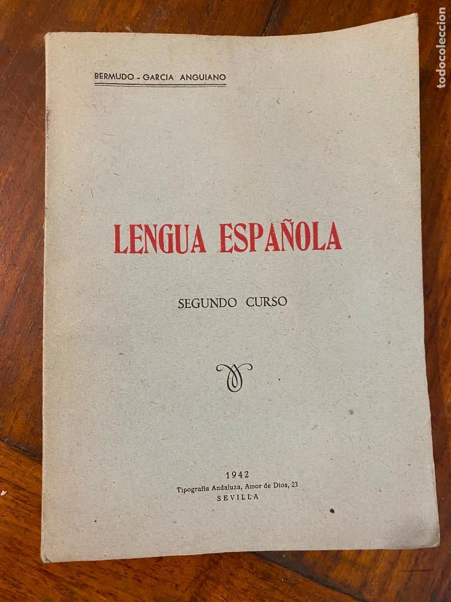 Libros de segunda mano: lengua espa&ntilde;ola, segundo curso, bermudo garcia anguiano 1942 sevilla
