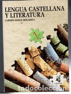 Libros de segunda mano: Lengua Castellana y LIteratura, Carmen Bosch Iribarren