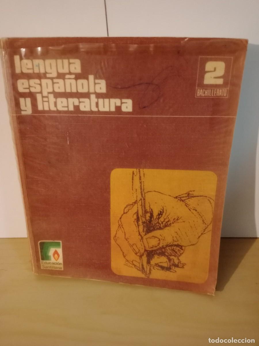 Libros de segunda mano: Libro Lengua Espa&ntilde;ola y Literatura 2 Bachillerato Santillana