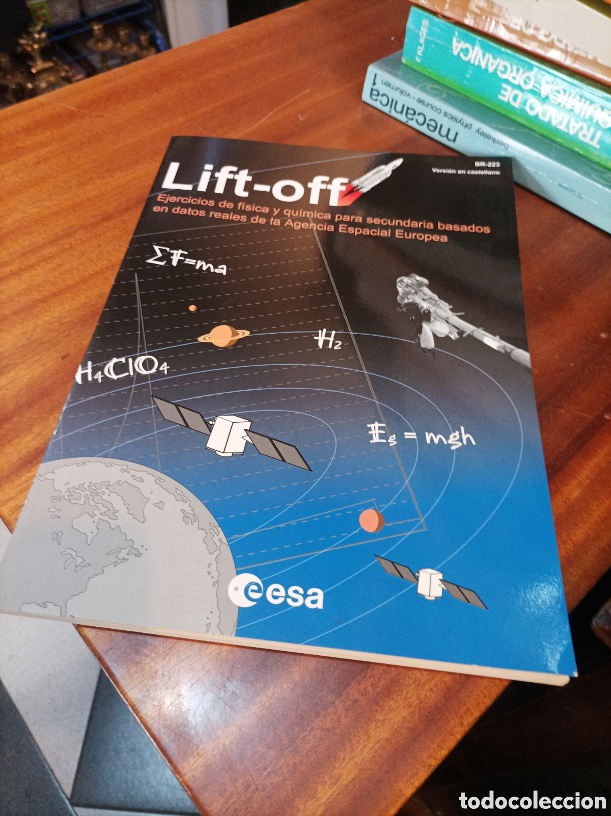 Libros de segunda mano: LIFT-OFF. EJERCICIOS DE F&Iacute;SICA Y QU&Iacute;MICA PARA SECUNDARIA BASADOS EN DATOS AGENCIA ESPACIAL EUROPEA.