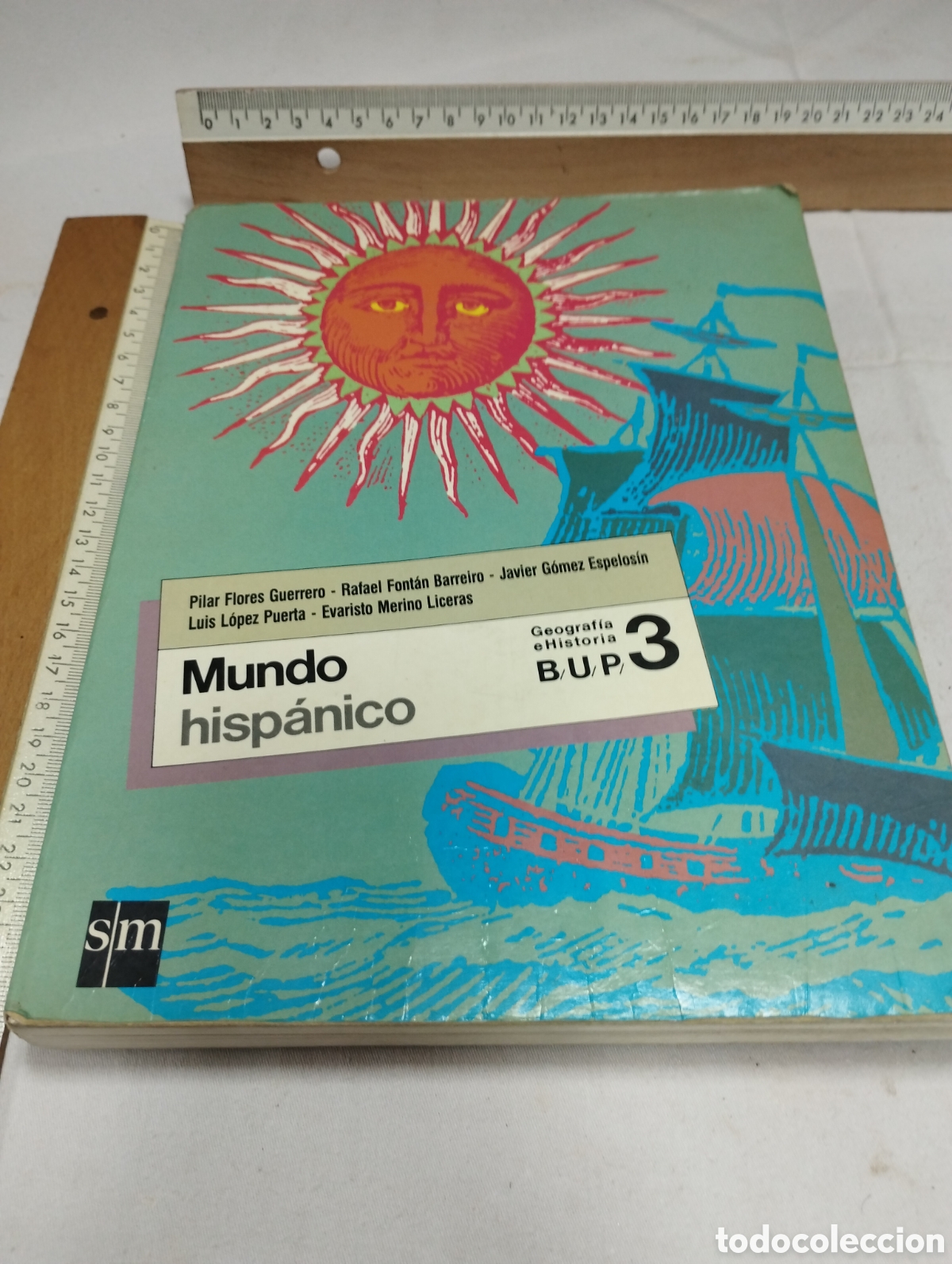 Libros de segunda mano: Mundo hisp&aacute;nico. 3&deg; BUP. Editorial SM, 1989