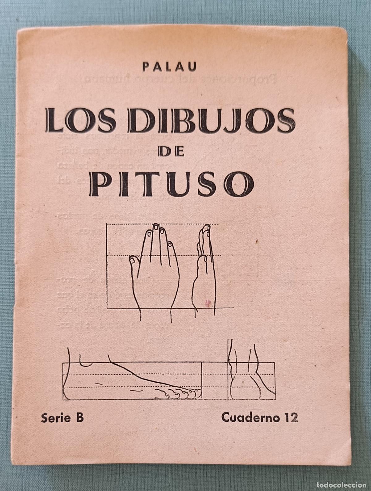 Libros de segunda mano: CARTILLA ESCOLAR LOS DIBUJOS DE PITUSO. PALAU. SERIE B, CUADERNO 12. SIN USO