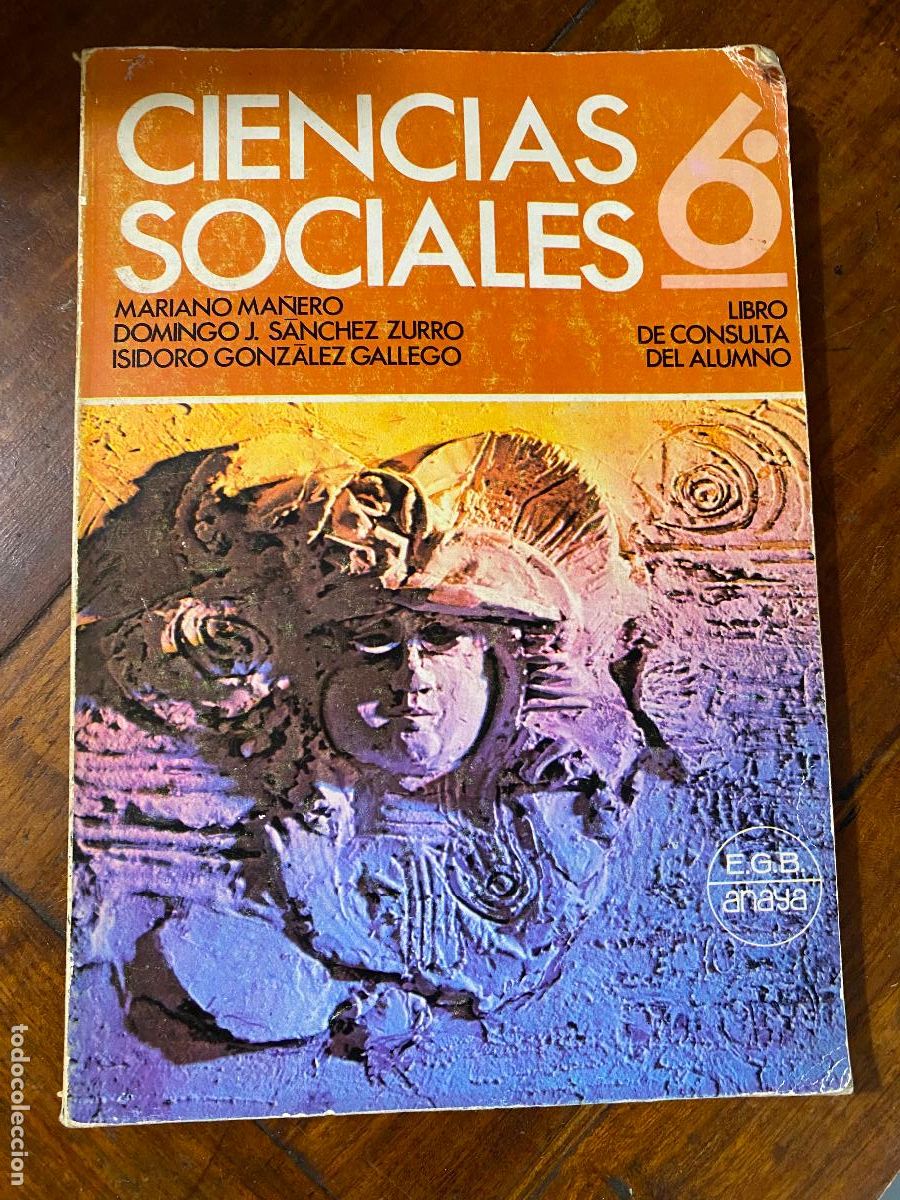 Libros de segunda mano: CIENCIAS SOCIALES 6 EGB ANAYA 1972 LIBRO DE CONSULTA ALUMNO