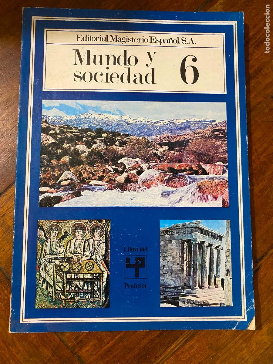 Libros de segunda mano: MUNDO Y SOCIEDAD 6. EDITORIAL MAGISTERIO ESPA&Ntilde;OL. S. A. 1972