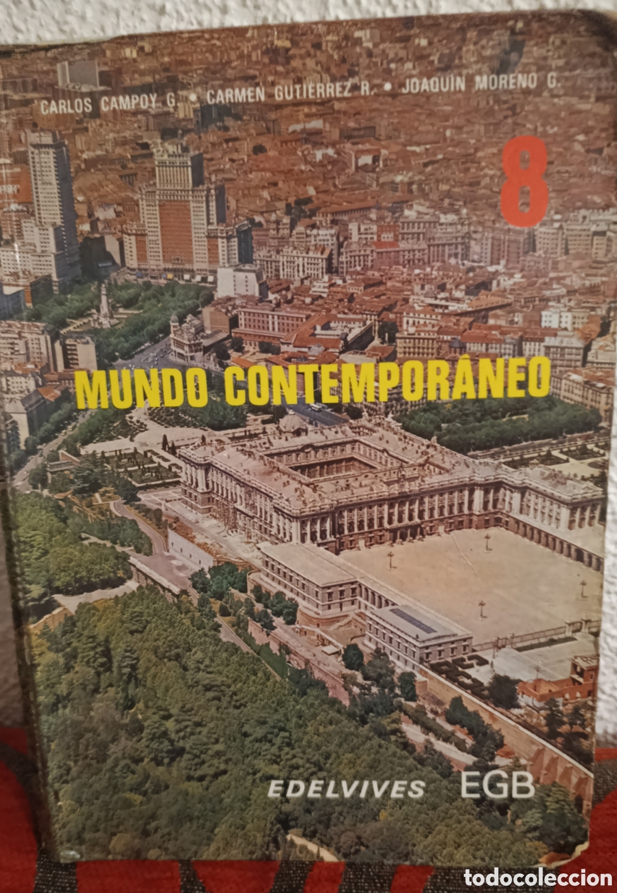 Libros de segunda mano: Mundo Contempor&aacute;neo 8 - EGB - Editorial Edelvives