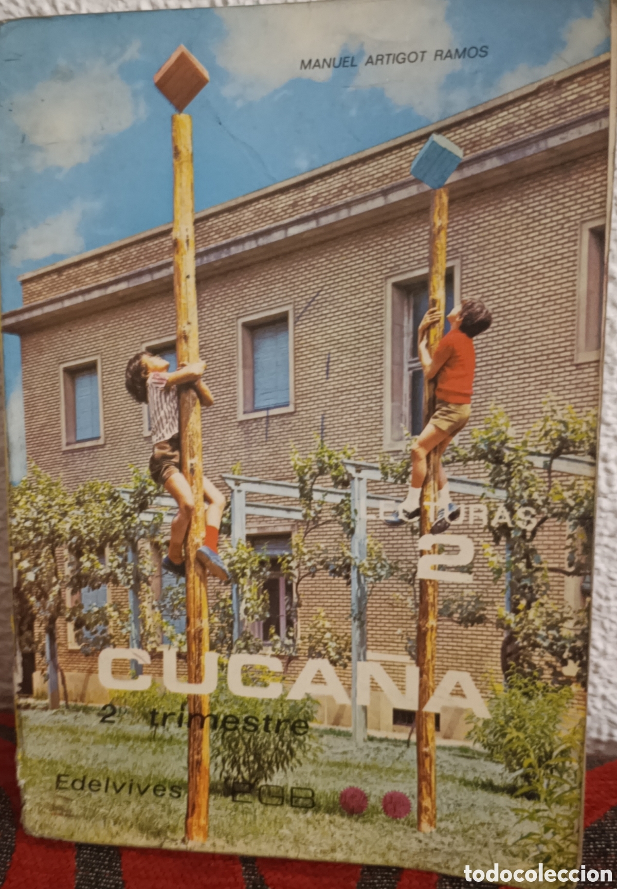 Libros de segunda mano: Libro antiguo EGB: Cuca&ntilde;a 2 (2&ordm; Trimestre) - Editorial Edelvives