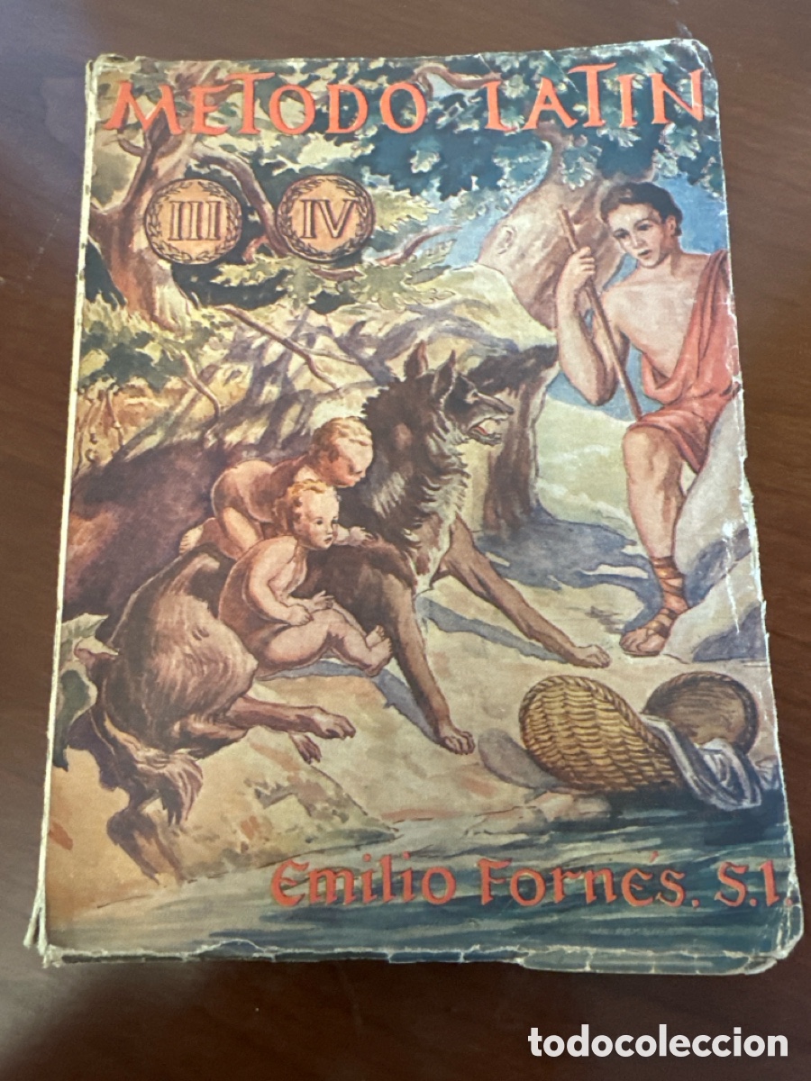 Libros de segunda mano: M&Eacute;TODO DE LAT&Iacute;N. III Y IV. EMILIO FORN&Eacute;S.
