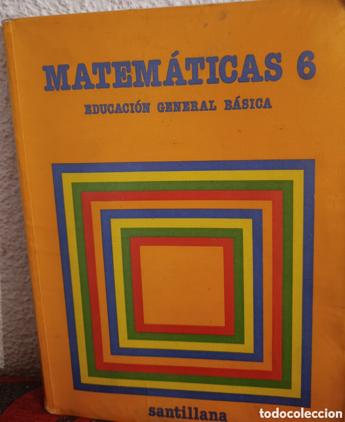 Libros de segunda mano: Libro Matem&aacute;ticas 6 - EGB - Editorial Santillana