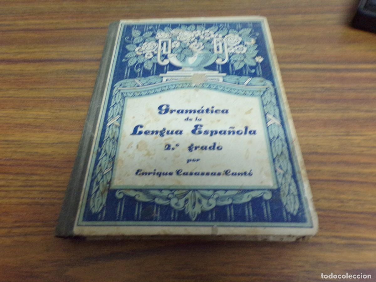 Libros de segunda mano: GRAM&Aacute;TICA DE LA LENGUA ESPA&Ntilde;OLA segundo grado