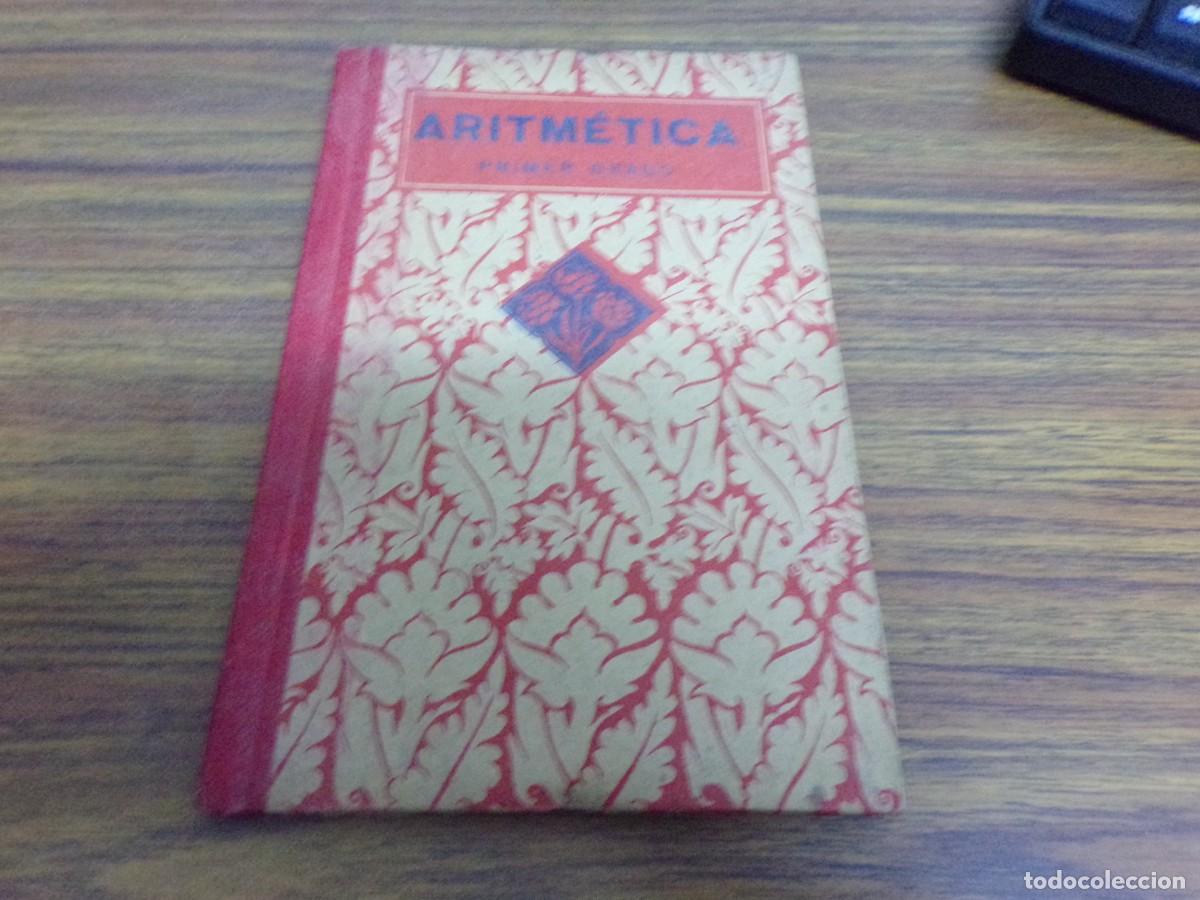 Libros de segunda mano: ARITMETICA PRIMER GRADO