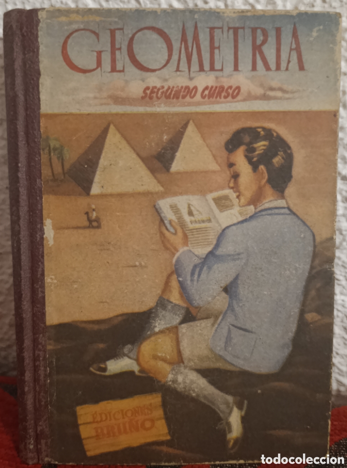 Libros de segunda mano: Libro Antiguo Geometr&iacute;a Segundo Curso - Ediciones Bru&ntilde;o - Vintage (A&ntilde;os 50/60