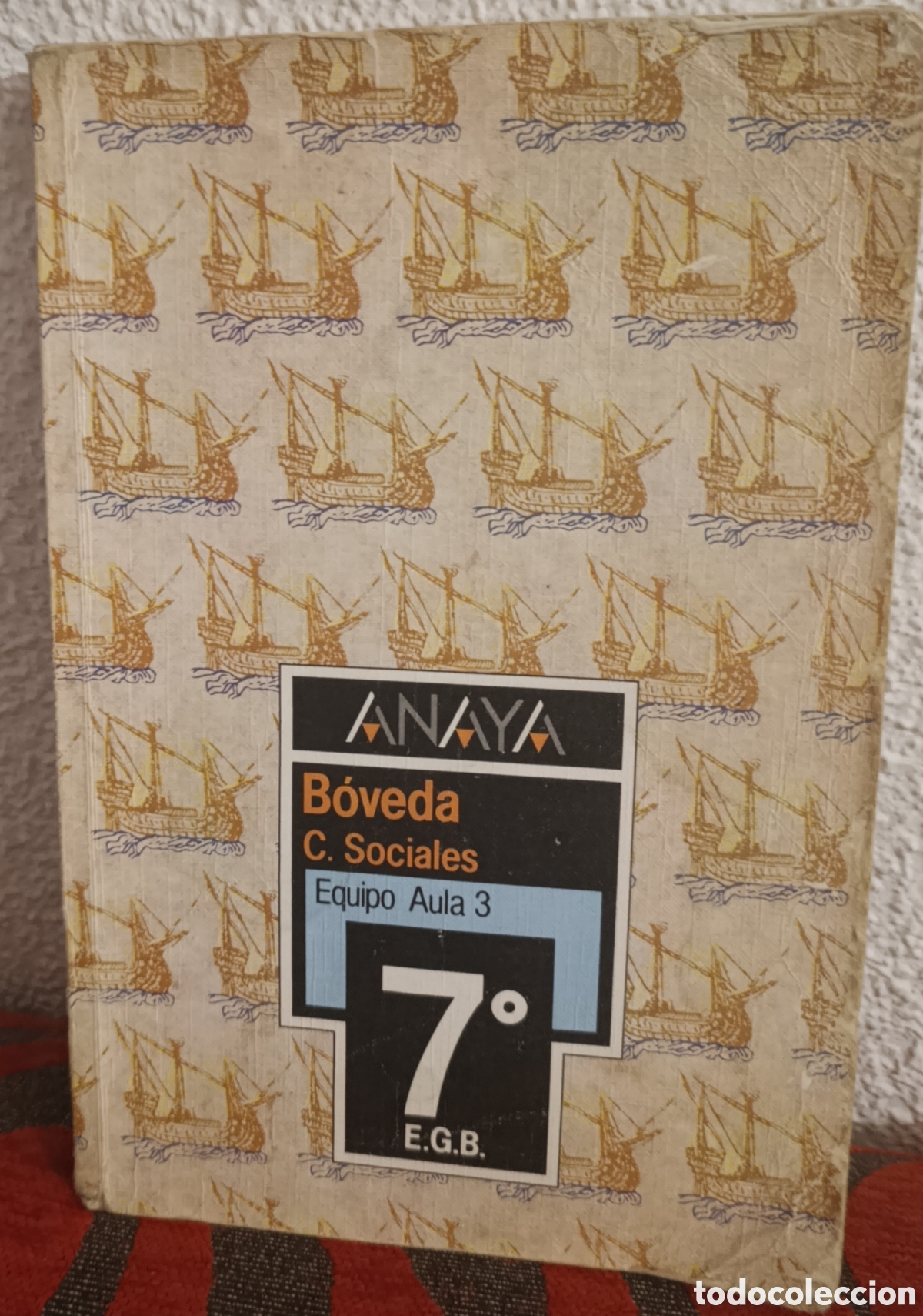 Libros de segunda mano: Libro de texto: Ciencias Sociales 7&ordm; EGB - Editorial Anaya (Antiguo