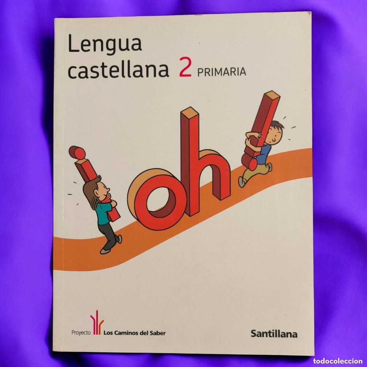 Libri di seconda mano: 2&ordm; Primaria - Lengua Castellana - Santillana, Los Caminos del Saber