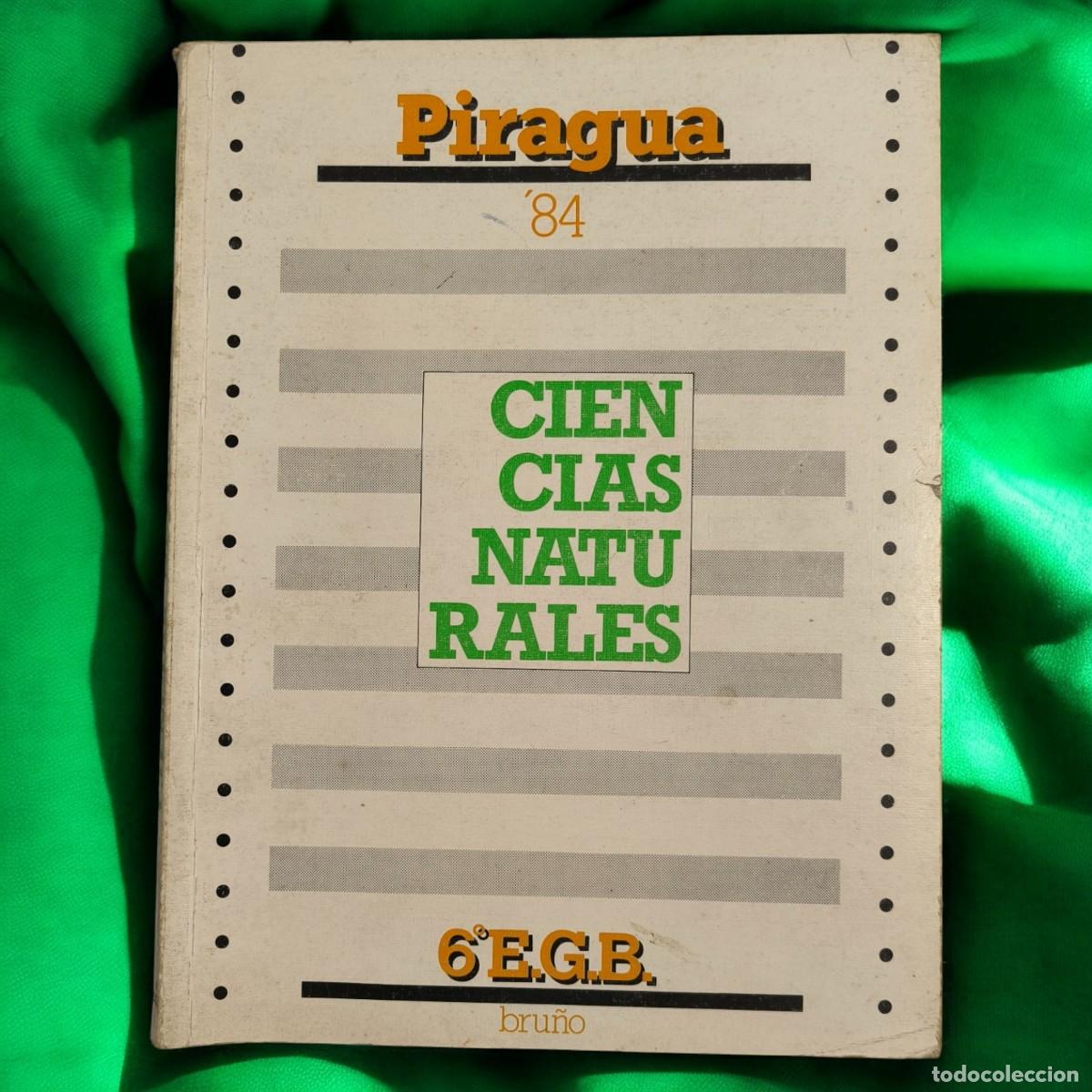 Gebrauchte B&uuml;cher: Libro Escolar Ciencias Naturales Piragua 84 - 6&ordm; EGB Editorial Bru&ntilde;o Vintage