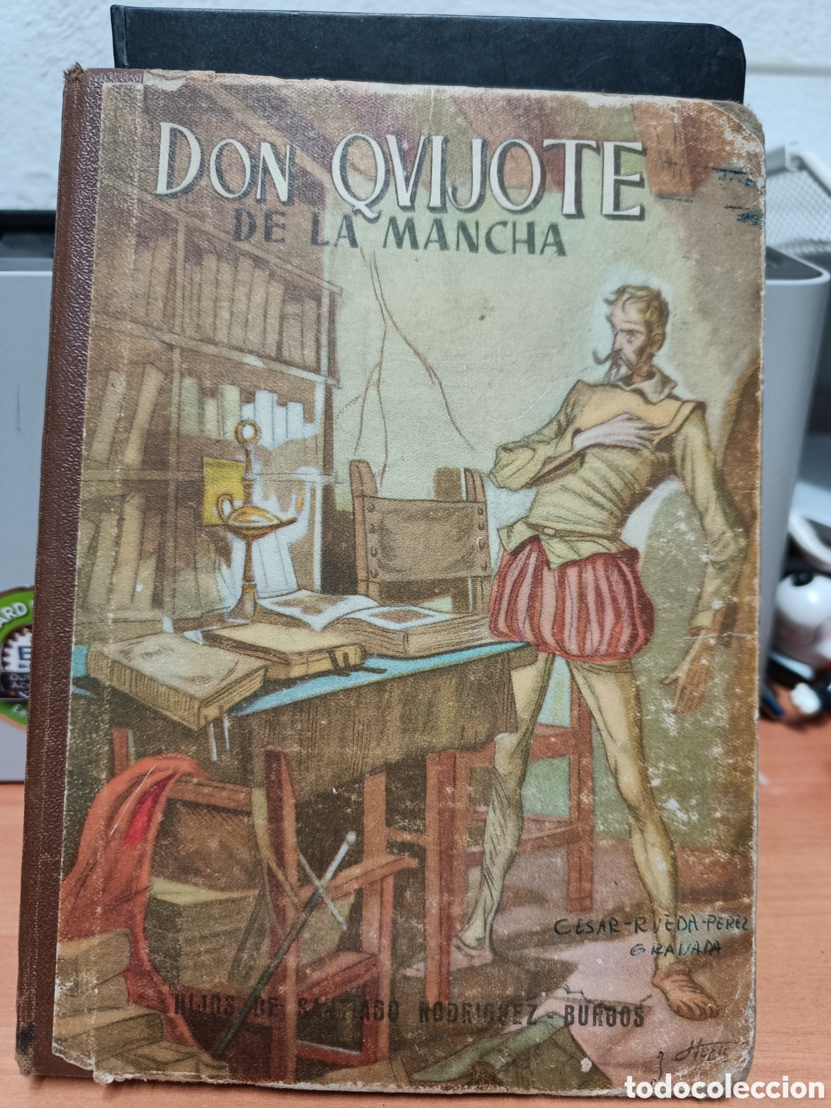 Libros de segunda mano: DON QUIJOTE DE LA MANCHA. HIJOS DE SANTIAGO RODR&Iacute;GUEZ.