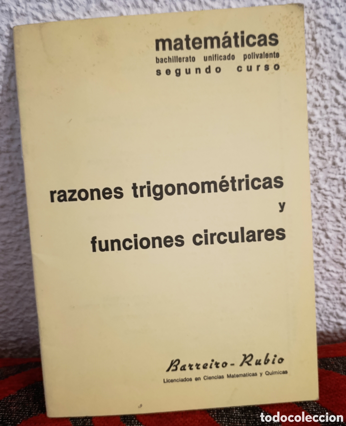 Libros de segunda mano: Lote 2 Fasc&iacute;culos Matem&aacute;ticas BUP - Barreiro-Rubio