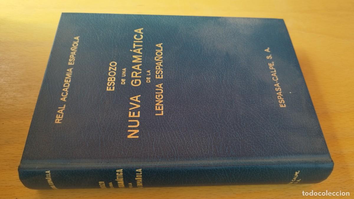 Libros de segunda mano: ESBOZO DE UNA NUEVA GRAMATICA DE LA LENGUA ESPA&Ntilde;OLA / / KARA 13-14 / ESPASA CALPE