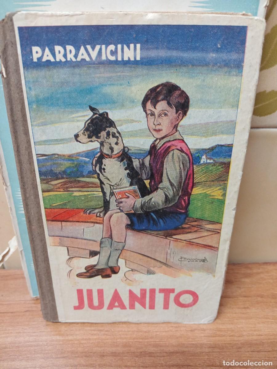 Libros de segunda mano: JUANITO - PARRAVICINI - LIBRO DE LECTURA - 1948 - Foto 1