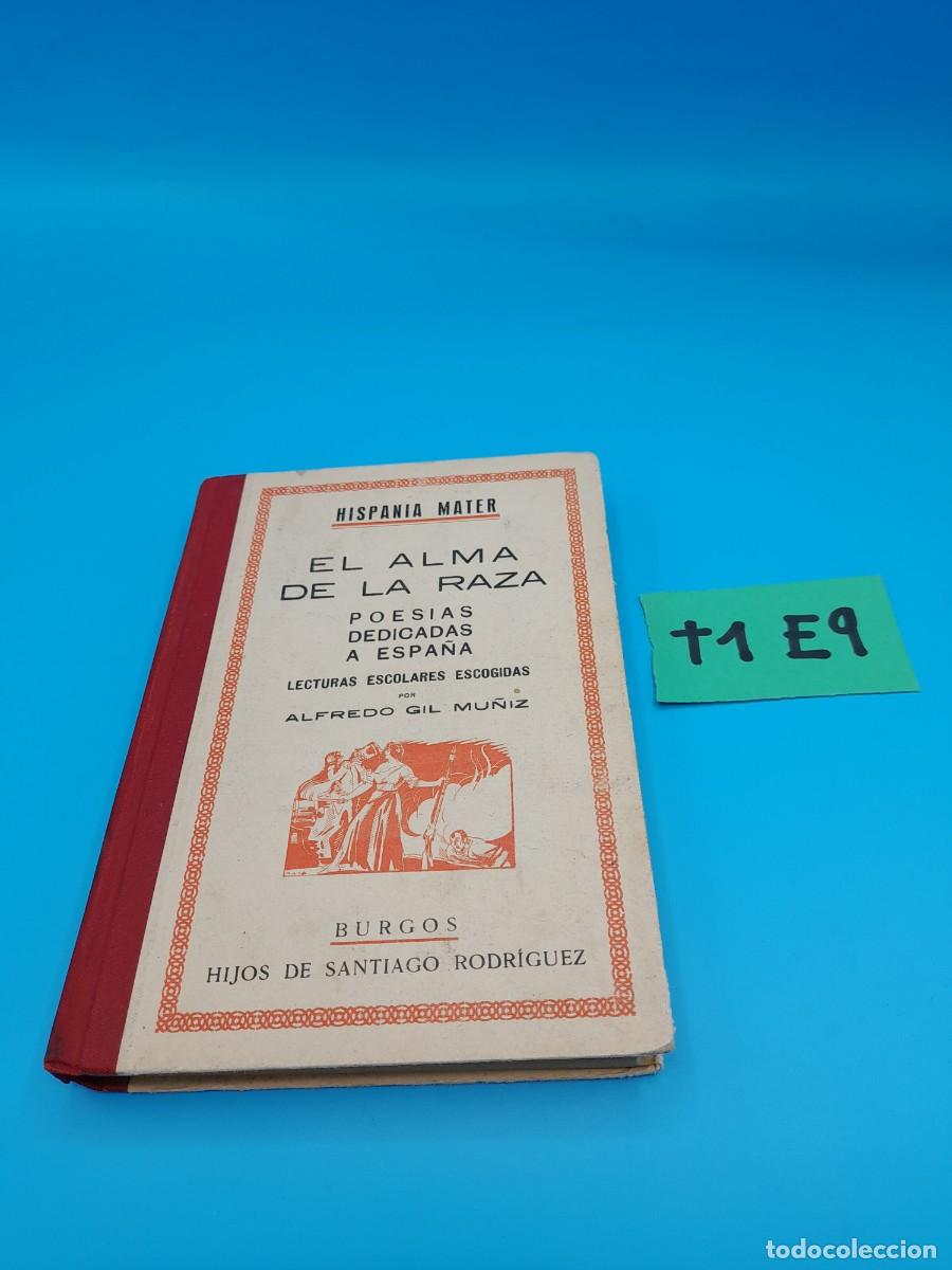 Libros de segunda mano: El alma de la raza &ndash; Alfredo Gil Mu&ntilde;iz