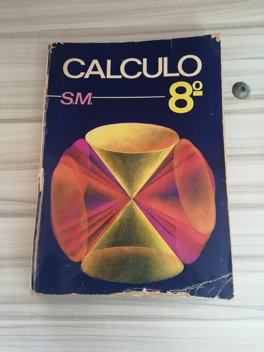 Libros de segunda mano: Matem&aacute;ticas 8 EGB (C&aacute;lculo)