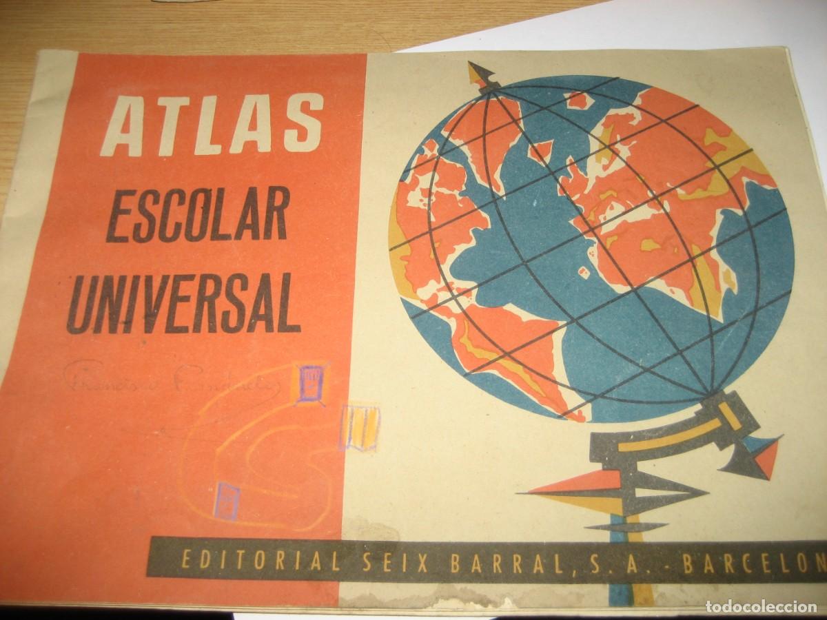 Libros de segunda mano: Atlas escolar Universal . Ed Seix barral 1964