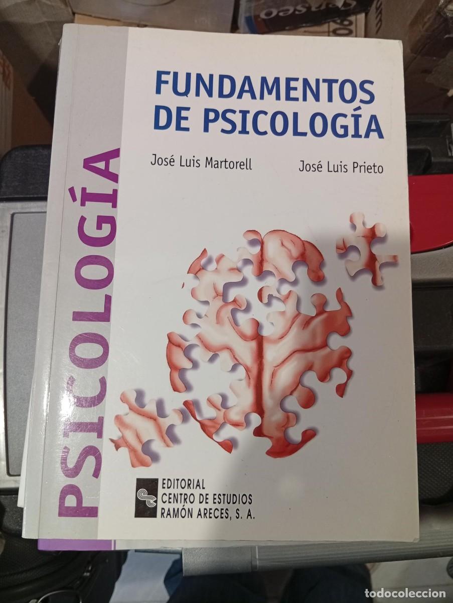 Libros de segunda mano: fundamentos de psicologia jose luis martorell y jose luis prieto