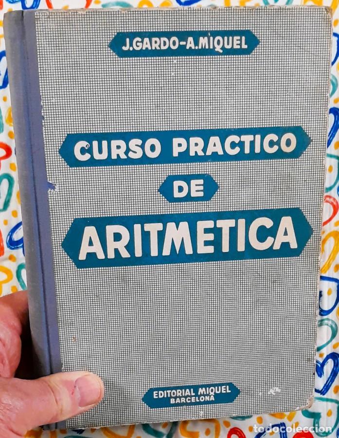 Libros de segunda mano: Curso Pr&aacute;ctico de Aritm&eacute;tica - Editorial Miquel 1965 - Foto 10