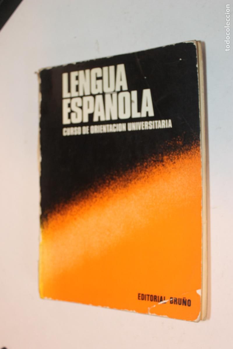 Libros de segunda mano: Libro COU Lengua Espa&ntilde;ola - Editorial Bru&ntilde;o - A&ntilde;o1973 - &iexcl;Aut&eacute;ntico Uso Escolar!