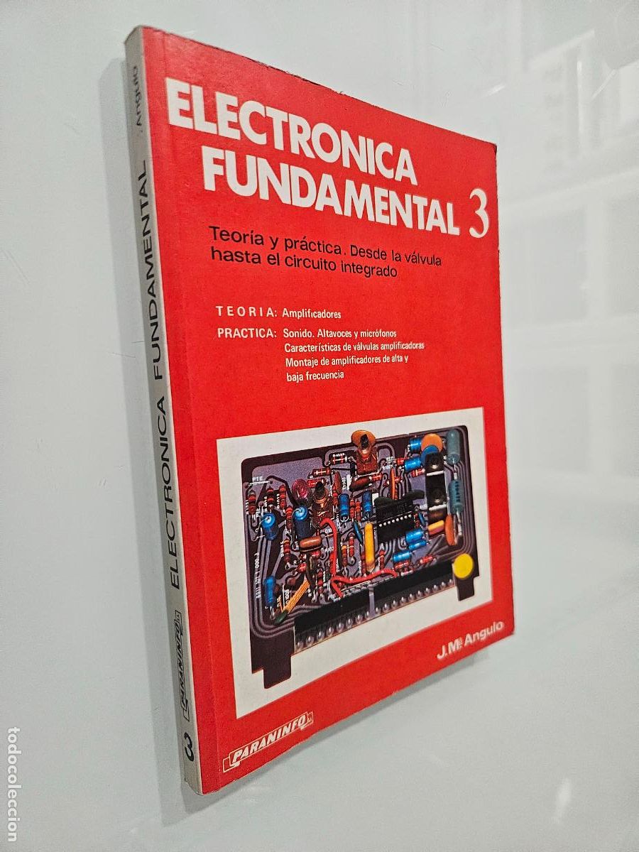 Libros de segunda mano: Electr&oacute;nica fundamental 3 | Angulo Usategui | Editorial Ediciones Paraninfo 1989