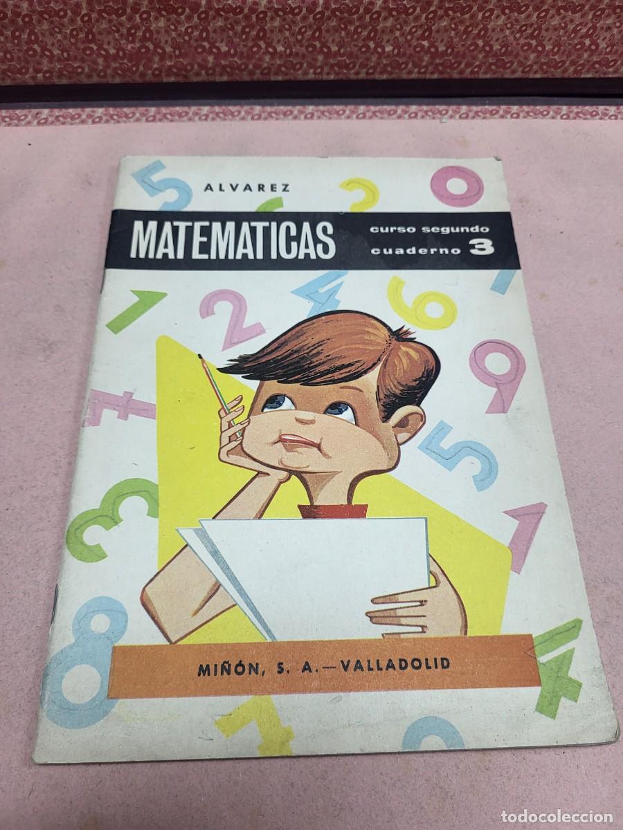 Libros de segunda mano: ESCOLAR COLEGIO MATEMATICAS ALVAREZ MI&Ntilde;ON S.A. VALLADOLID