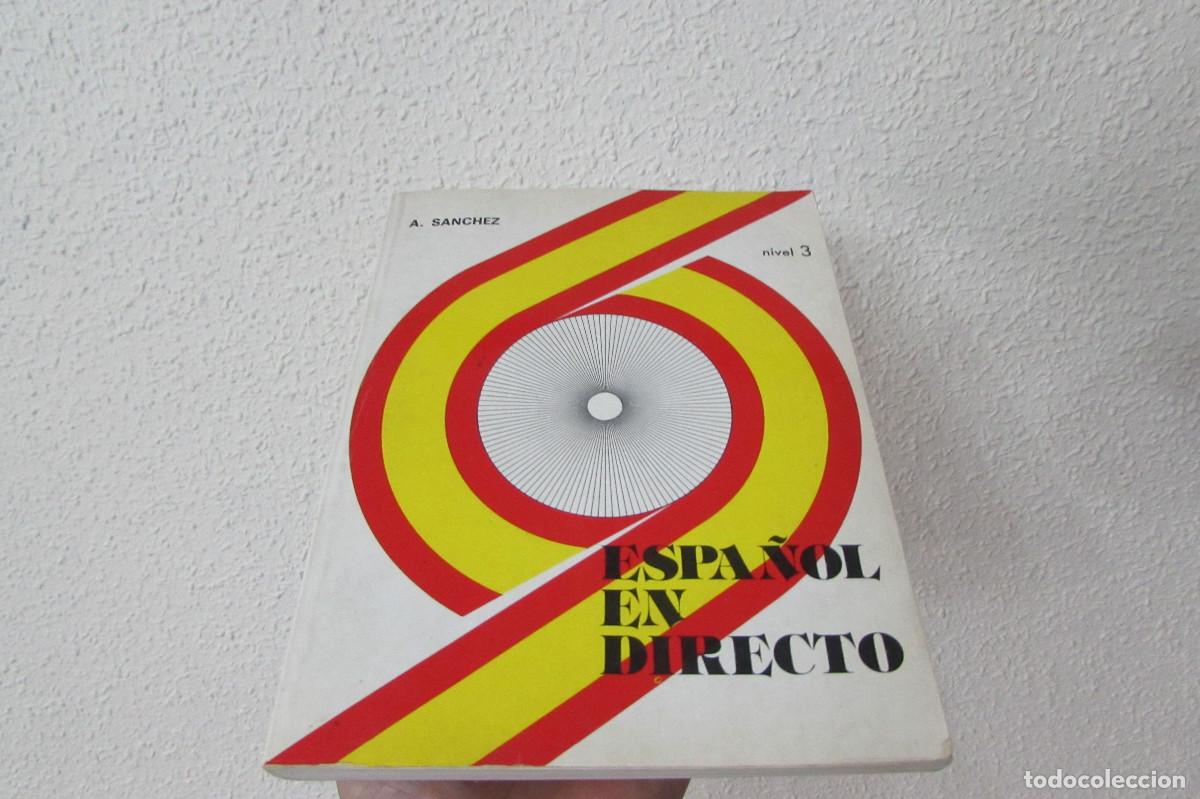 Libros de segunda mano: Espanol en directo: Nivel 3, lengua y cultura hispanicas