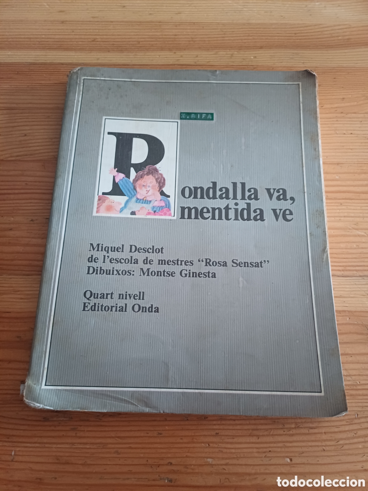 Libros de segunda mano: Rondalla va mentida ve Miquel Desclot escola Rosa Sensat Montse Ginesta escola catalana anys 70-80