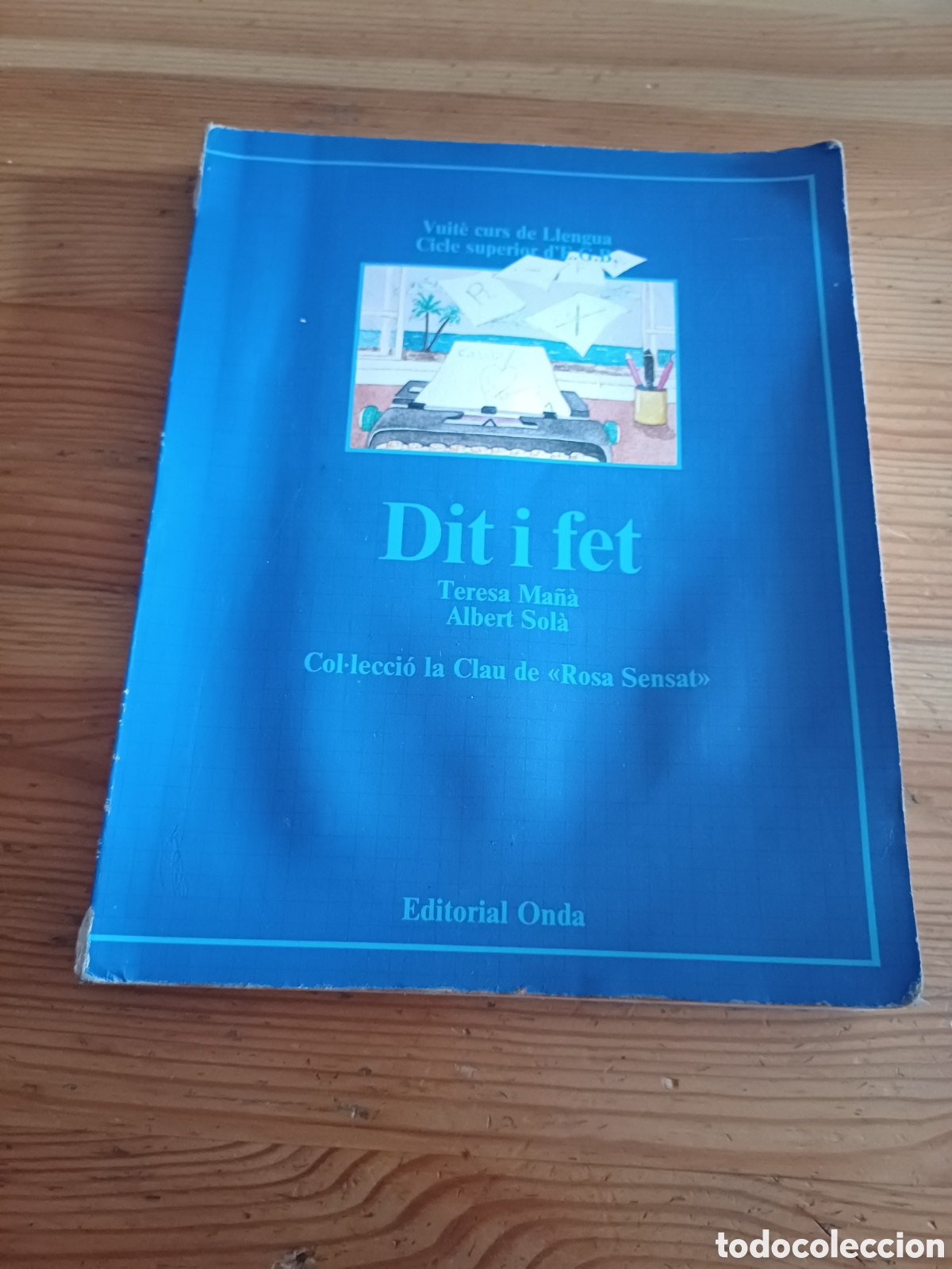 Libros de segunda mano: Dit i fet Rosa Sensat Teresa Ma&ntilde;&agrave; Albert Sol&agrave; Clau Rosa Sensat EGB Escola catalana Asterix Rodoreda