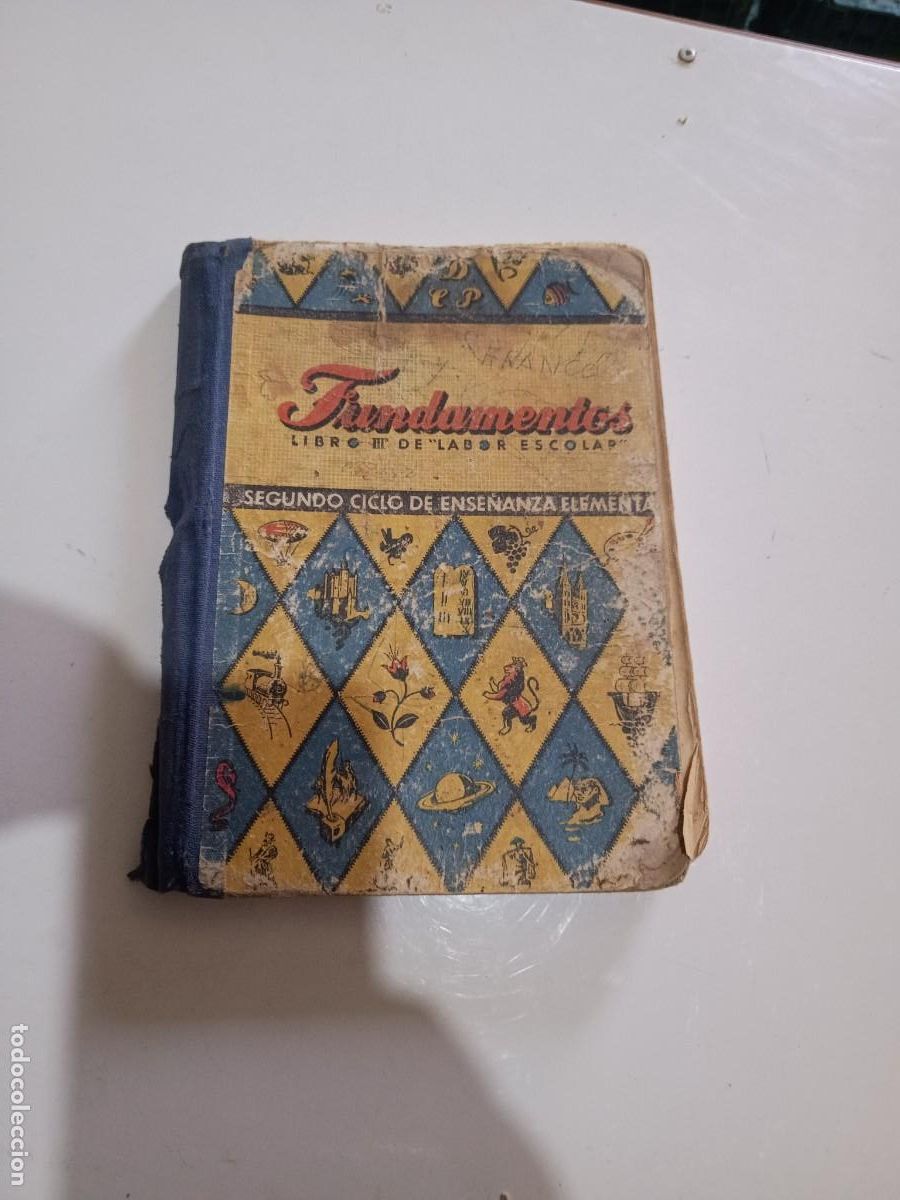 Libros de segunda mano: FUNDAMENTOS , LIBRO III&ordm; DE LABOR ESCOLAR.