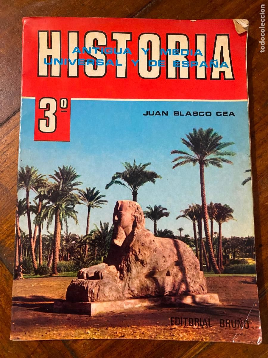 Libros de segunda mano: HISTORIA ANTIGUA Y MEDIA UNIVERSAL Y DE ESPA&Ntilde;A 3&ordm;- JUAN BLASCO CEA - BRU&Ntilde;O 1970