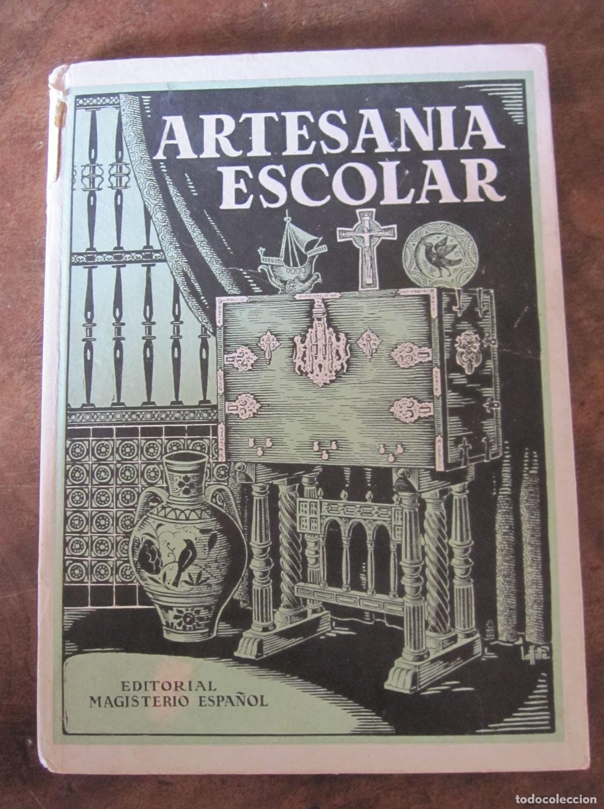 Libros de segunda mano: J. GUILLOT CARRATALA, ARTESAN&Iacute;A ESCOLAR, EDITORIAL MAGISTERIO ESPA&Ntilde;OL, MADRID. S.D.,